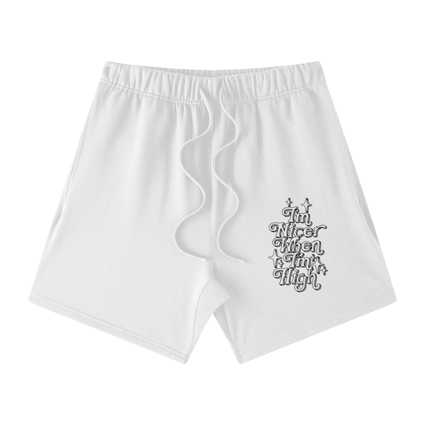 "Im Nicer When Im High" - Heavyweight Shorts